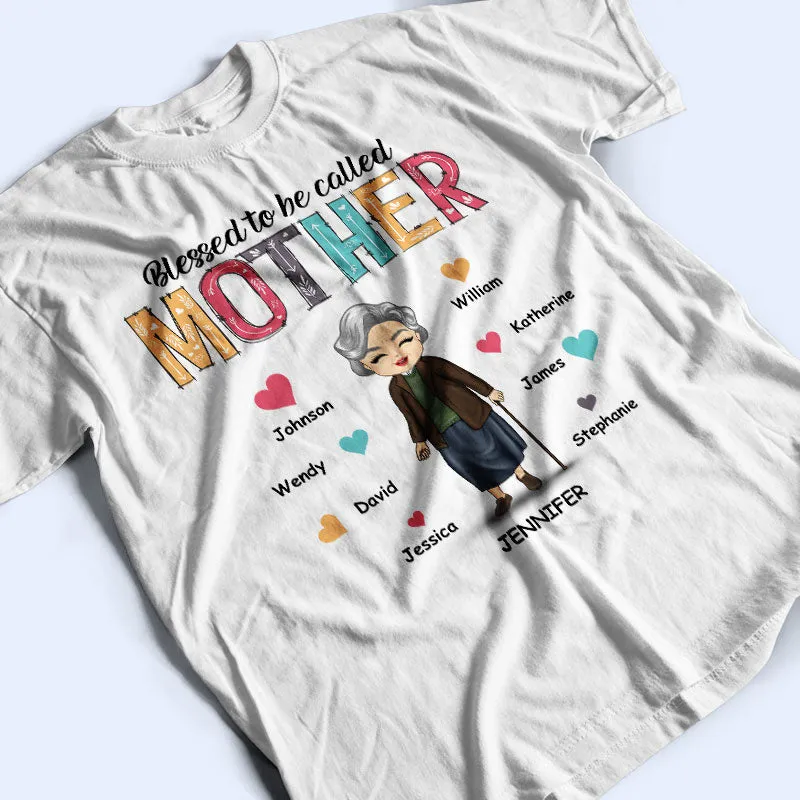 Blessed To Be Called Grandma - Mother Gift - Personalized Custom T Shirt