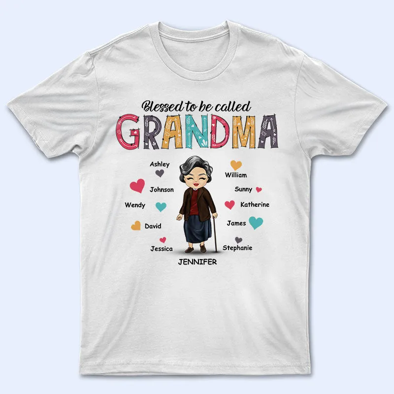 Blessed To Be Called Grandma - Mother Gift - Personalized Custom T Shirt