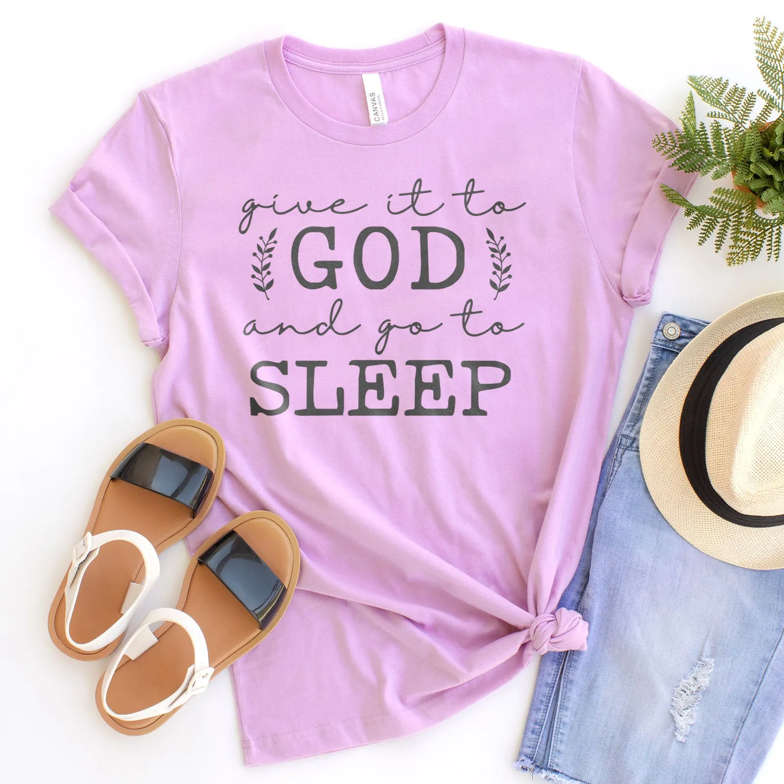 Give It To God & Go To Sleep Tee