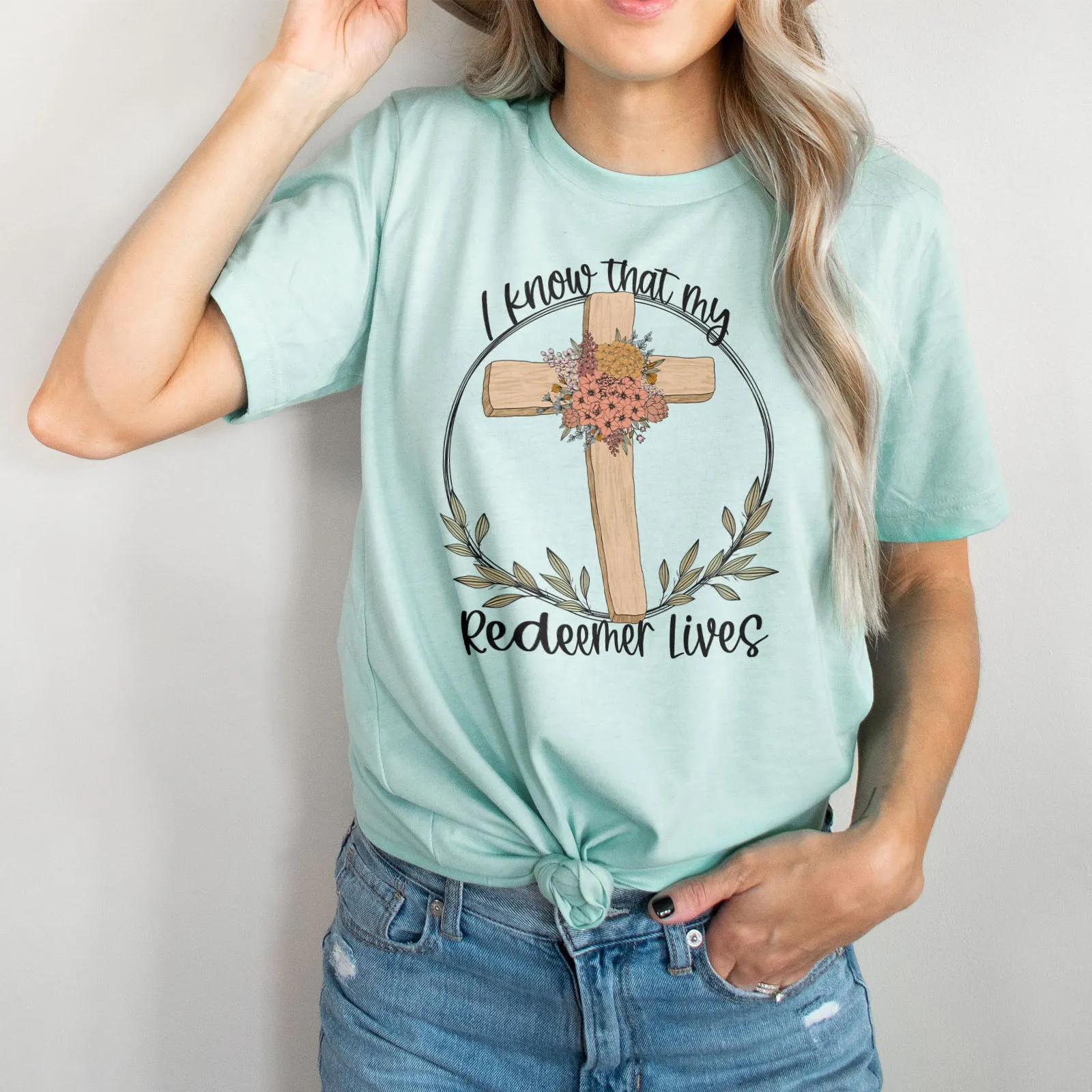 I Know That My Redeemer Lives Easter Cross Floral Tee