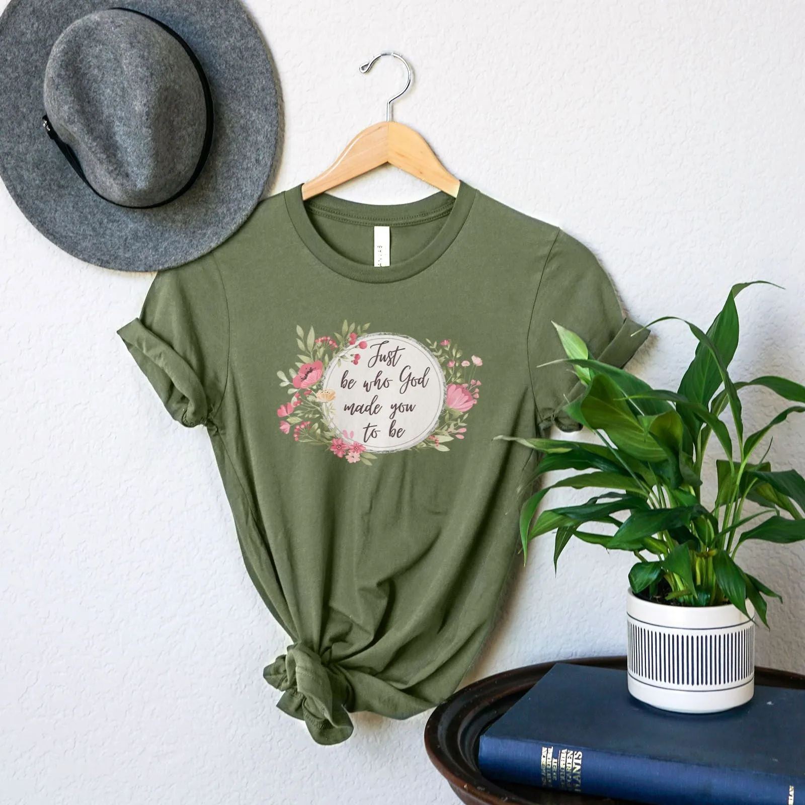 Just Be Who God Made You To Be Watercolor Floral Tee