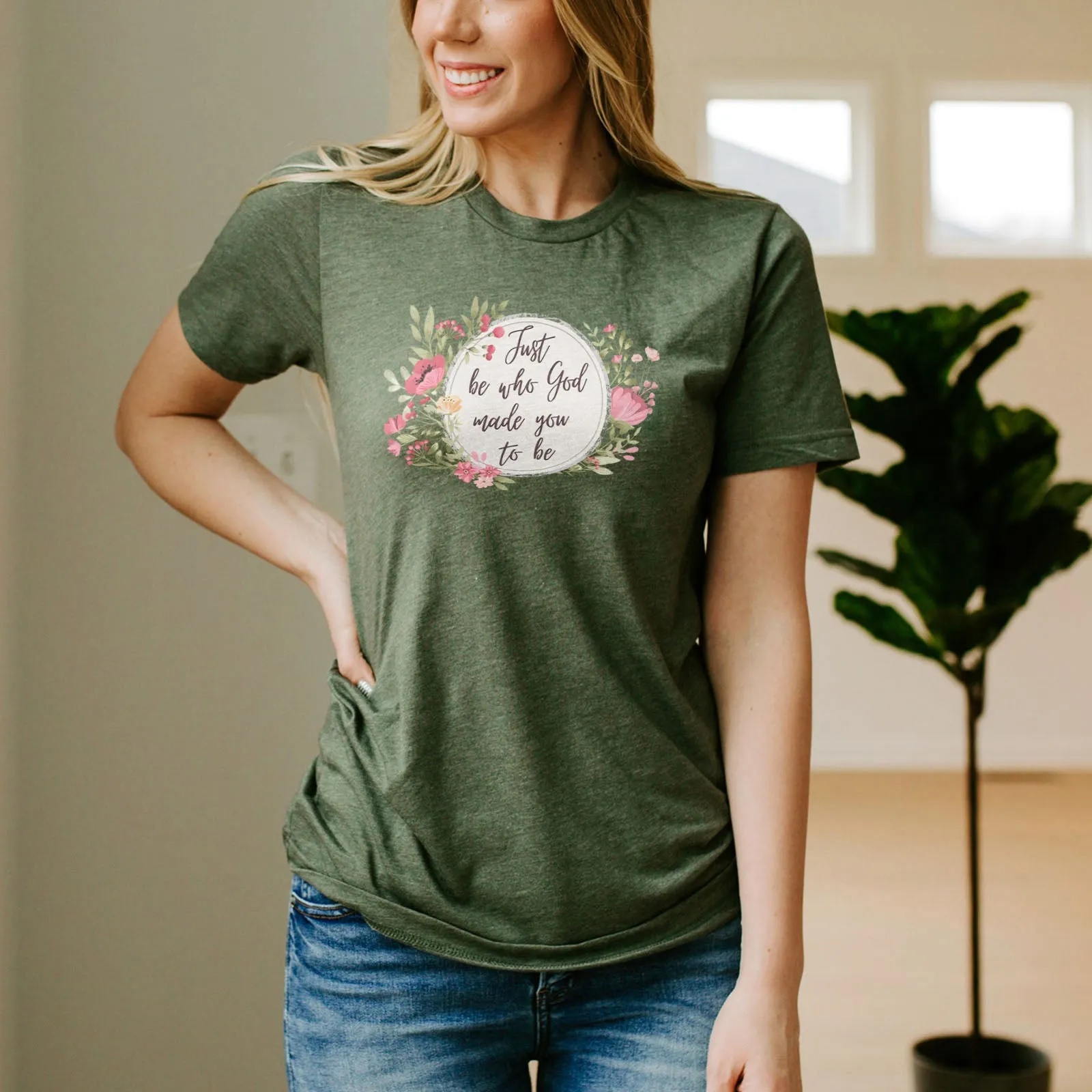 Just Be Who God Made You To Be Watercolor Floral Tee